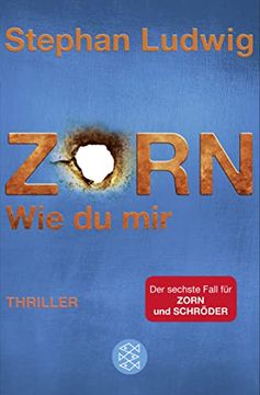 portada Zorn 6 - wie du Mir: Thriller (en Alemán)