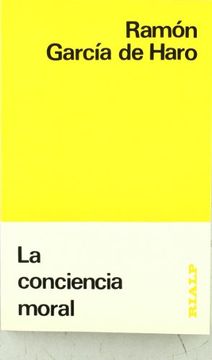 La conciencia moral (Naturaleza e Historia) (in Spanish)