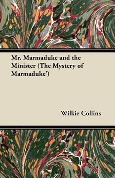 portada mr. marmaduke and the minister (the mystery of marmaduke') (en Inglés)