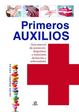 portada Primeros Auxilios. Guía Esencial de Prevención, Diagnóstico y Tratamiento de Lesiones y Enfermedades (Salud y Bienestar)