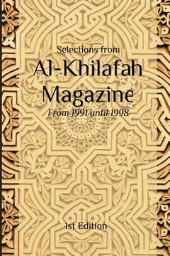 portada Selections from Al Khilafah Magazine: From 1991 until 1998 (en Inglés)