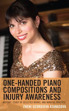 portada One-Handed Piano Compositions and Injury Awareness: History, Study of Selected Works, and Mindful Practice (in English)