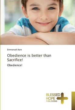 portada Obedience is better than Sacrifice!: Obedience!