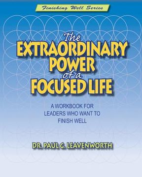 portada The Extraordinary Power of a Focused Life (in English)