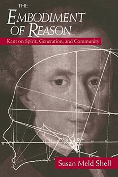 portada The Embodiment of Reason: Kant on Spirit, Generation, and Community (en Inglés)