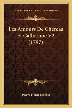 portada Les Amours De Chereas Et Callirrhoe V2 (1797) (en Francés)