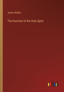 portada The Doctrine of the Holy Spirit (in English)