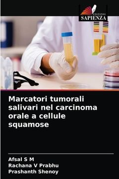 portada Marcatori tumorali salivari nel carcinoma orale a cellule squamose (en Italiano)
