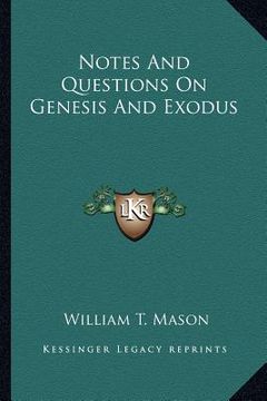 portada notes and questions on genesis and exodus (en Inglés)