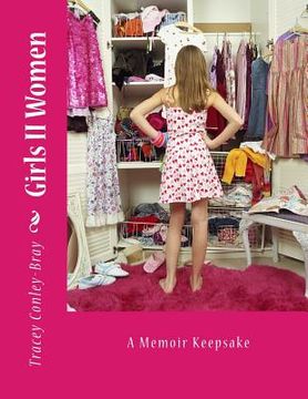 portada Girls II Women: A Memoir Keepsake (in English)