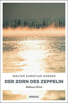 portada Der Zorn des Zeppelin (Bodensee Krimi) (en Alemán)