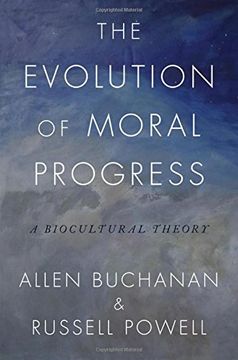 portada The Evolution of Moral Progress: A Biocultural Theory (en Inglés)