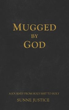 portada Mugged by God (en Inglés)