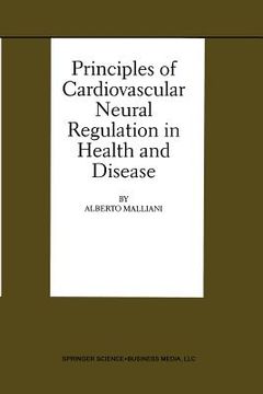 portada Principles of Cardiovascular Neural Regulation in Health and Disease (en Inglés)