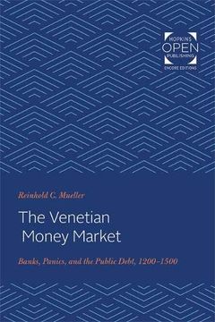 portada The Venetian Money Market: Banks, Panics, and the Public Debt, 1200-1500 (in English)