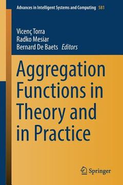 portada Aggregation Functions in Theory and in Practice (en Inglés)