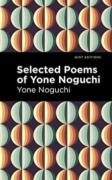 portada Selected Poems of Yone Noguchi (Mint Editions)