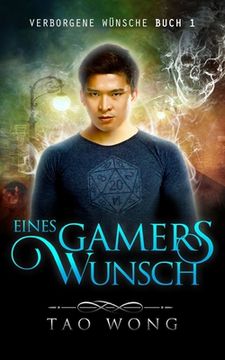 portada Eines Gamers Wunsch: Eine LitRPG Urban Fantasie (en Alemán)
