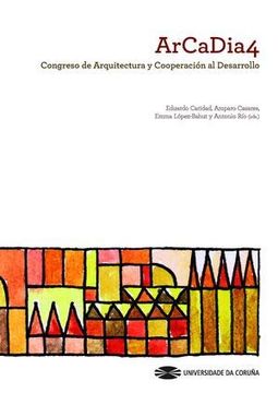 portada Arcadia 4 Congreso de Arquitectura y Cooperación al Desarrollo: Libro de Ponencias