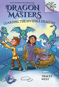 portada Guarding the Invisible Dragons: A Branches Book (Dragon Masters #22) (en Inglés)