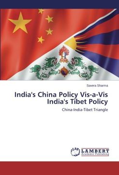 portada India's China Policy VIS-A-VIS India's Tibet Policy