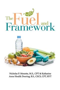 portada The Fuel and Framework (in English)
