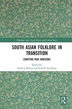 portada South Asian Folklore in Transition (Routledge South Asian History and Culture Series) (en Inglés)