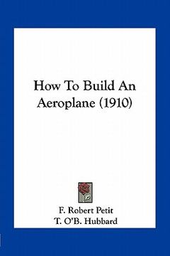 portada how to build an aeroplane (1910) (en Inglés)