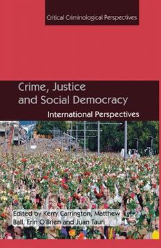 portada Crime, Justice and Social Democracy: International Perspectives (en Inglés)