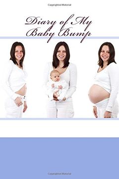 portada Diary of My Baby Bump: Volume 1