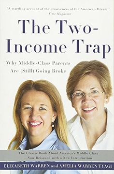 portada The Two-Income Trap: Why Middle-Class Parents Are (Still) Going Broke