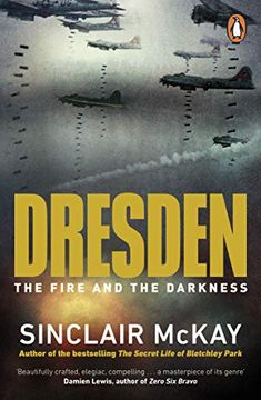 portada Dresden: The Fire and the Darkness (en Inglés)