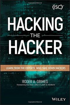 portada Hacking the Hacker: Learn From the Experts who Take Down Hackers (en Inglés)
