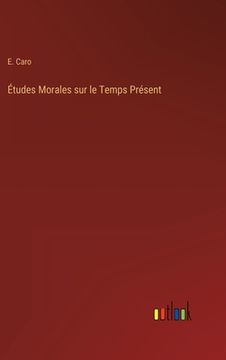portada Études Morales sur le Temps Présent (en Francés)