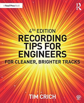 portada Recording Tips for Engineers: For Cleaner, Brighter Tracks