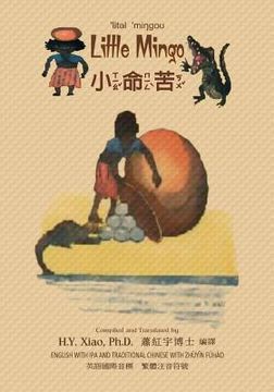 portada Little Mingo (Traditional Chinese): 07 Zhuyin Fuhao (Bopomofo) with IPA Paperback Color