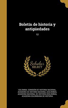 portada Boletín de Historia y Antigüedades; 12 (in Spanish)