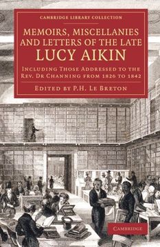 portada Memoirs, Miscellanies and Letters of the Late Lucy Aikin (Cambridge Library Collection - Literary Studies) (en Inglés)