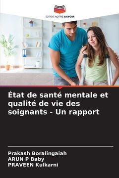 portada État de santé mentale et qualité de vie des soignants - Un rapport (en Francés)