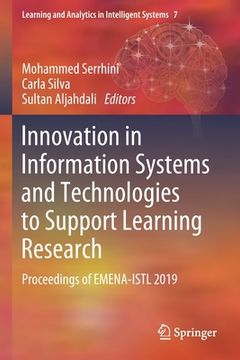 portada Innovation in Information Systems and Technologies to Support Learning Research: Proceedings of Emena-Istl 2019 (en Inglés)