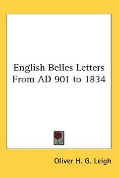 portada english belles: letters from ad 901 to 1834 (en Inglés)