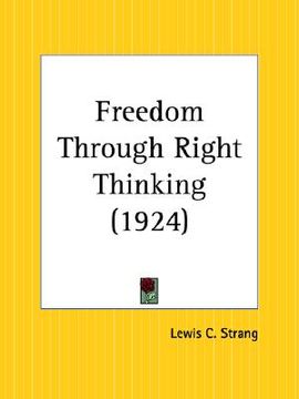 portada freedom through right thinking (en Inglés)