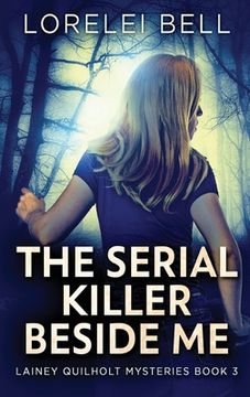 portada The Serial Killer Beside Me (en Inglés)