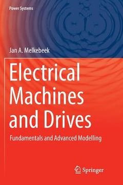 portada Electrical Machines and Drives: Fundamentals and Advanced Modelling (en Inglés)