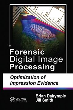 portada Forensic Digital Image Processing: Optimization of Impression Evidence 