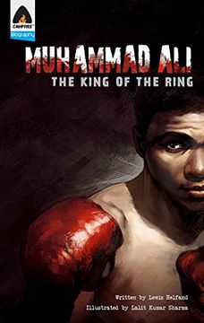 portada Muhammad Ali: The King of the Ring: A Graphic Novel (Campfire Graphic Novels) 