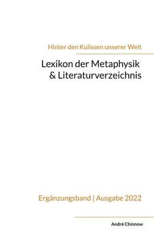portada Lexikon der Metaphysik & Literaturverzeichnis: Ergänzungsband zur Reihe 'Hinter den Kulissen unserer Welt' (en Alemán)