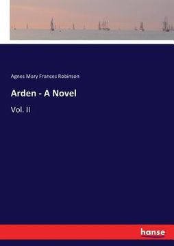 portada Arden - A Novel: Vol. II (en Inglés)