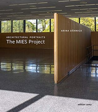 portada Arina Dähnick Architectural Portraits. The Mies Project (en Inglés)