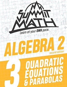 portada Summit Math Algebra 2 Book 3: Quadratic Equations and Parabolas (en Inglés)